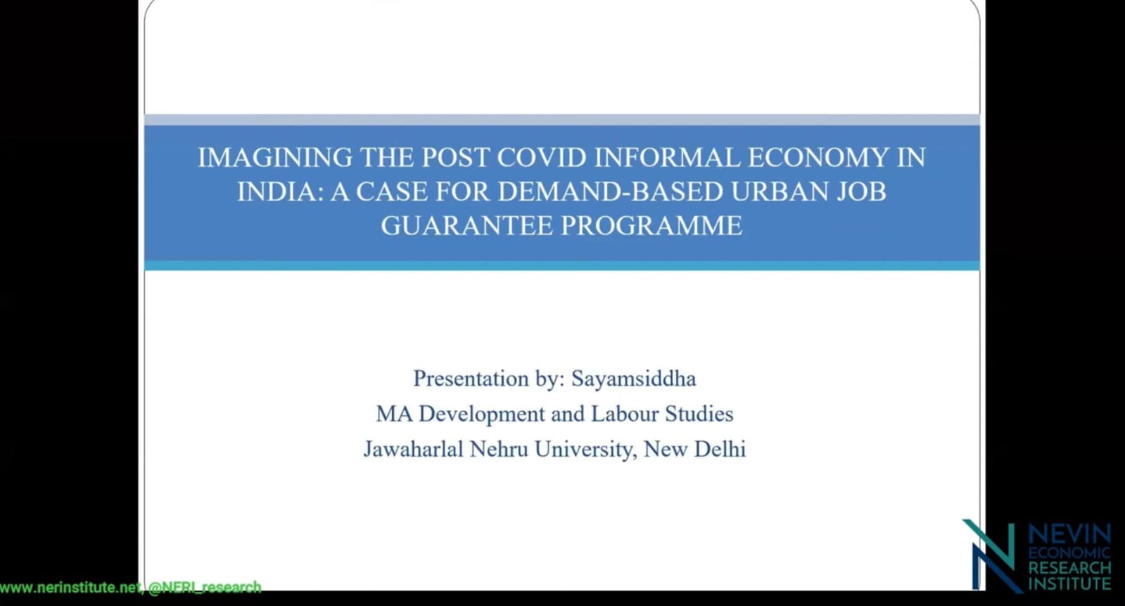Conference presentation: Imagining the Post Covid Informal Economy in India: A case for Demand Based Urban Job Guarantee Programme